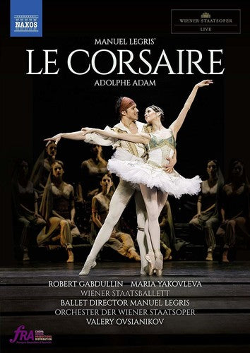 Adam: Le Corsaire / Ovsianikov, Vienna State Opera
