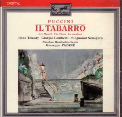 Puccini: Il Tabarro / Patané, Tokody, Lamberti, Nimsgern