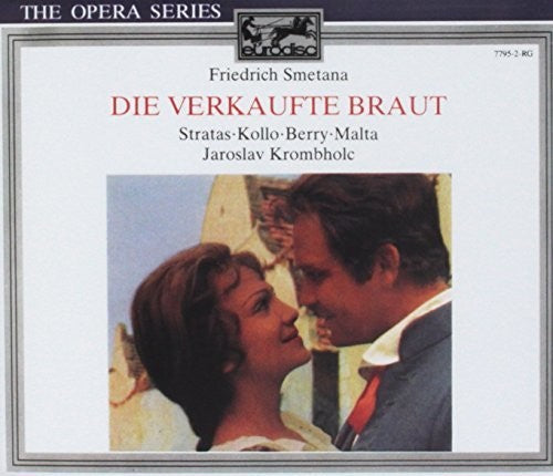 Smetana: The Bartered Bride / Krombholc, Stratas, Kollo