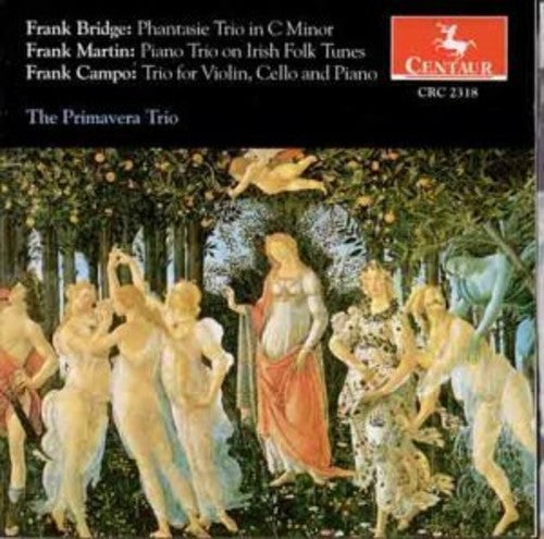 Bridge: Phantasie Piano Trio in C Minor - Martin: Piano Trio