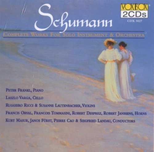 Schumann: Complete Works for Soloist & Orchestra