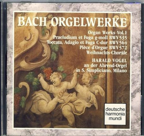 Bach: Orgelwerke Vol 1 / Harald Vogel