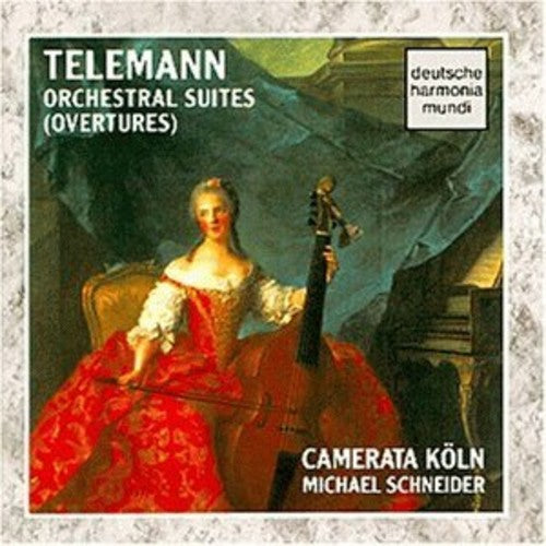 Telemann: Orchestral Suites (Overtures) / Camerata Köln