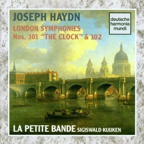 Haydn: Symphonies 101 & 102 / S. Kuijken, La Petite Bande