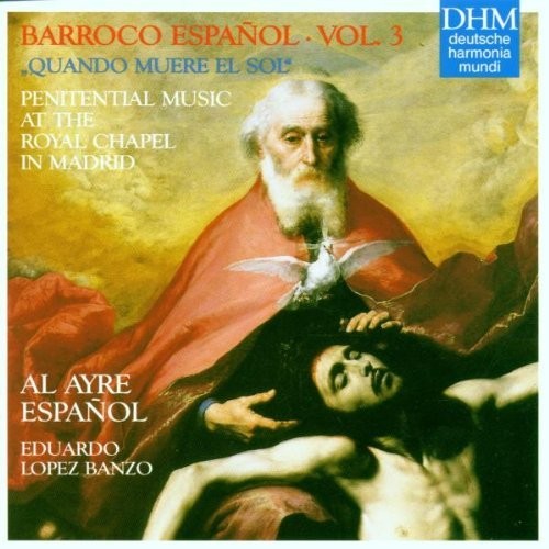 Barroco Español Vol 3 - Quando Muere El Sol /Al Ayre Español