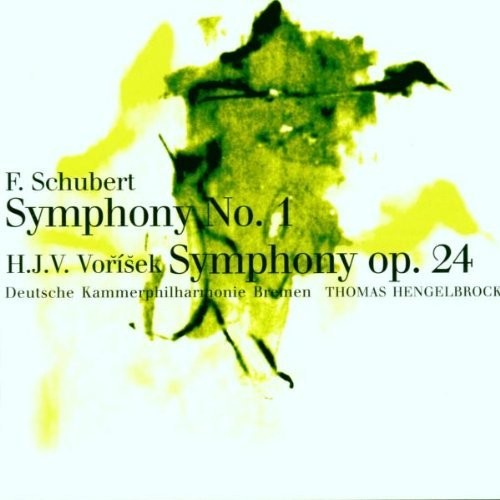 Schubert: Symphony No 1; Vorisek / Hengelbrock