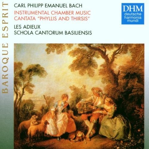 C.P.E. Bach: Chamber Music, Phyllis and Thirsis / Les Adieux