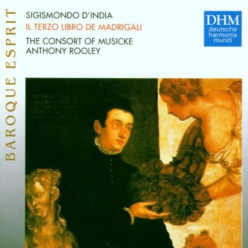 D'India: Il Terzo Libro de Madrigali / Rooley, Consort of Musicke