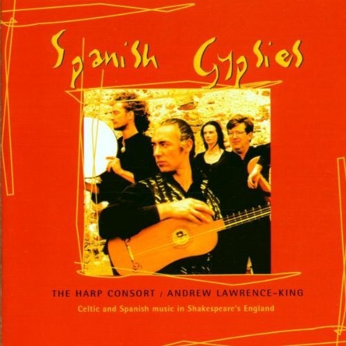 Spanish Gypsies - Celtic & Spanish Music In Shakespeare's England