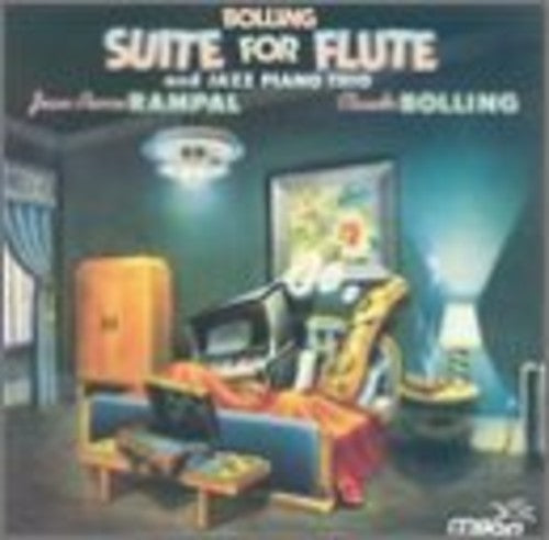 Bolling: Suite for Flute and Jazz Piano Trio / Rampal
