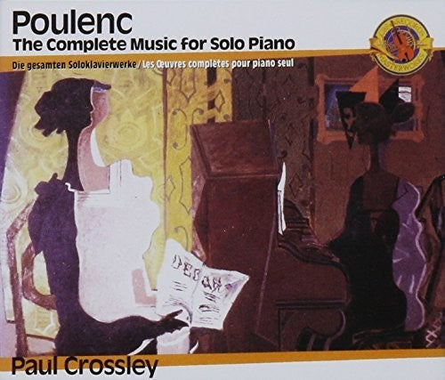 Poulenc: Complete Music For Solo Piano / Paul Crossley