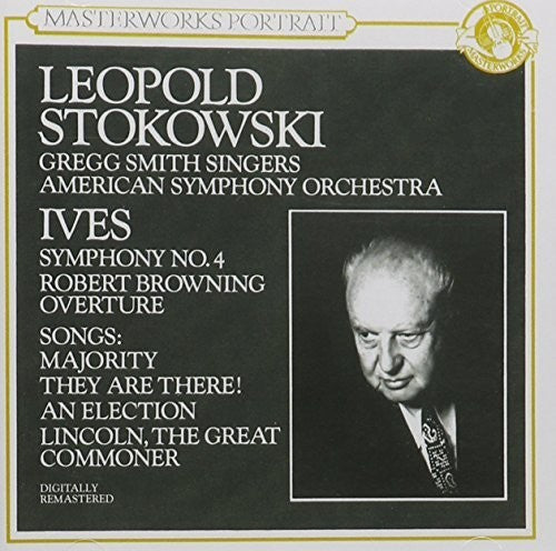 Ives: Symphony No 4, Browning Overture, Songs / Stokowski