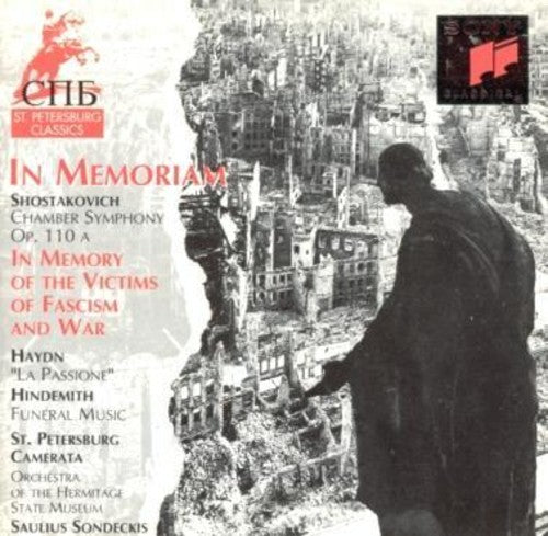 Shostakovich: Chamber Symphony Op. 110a "in Memory Of The Victims Of Fascism And War"