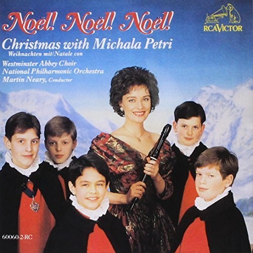 Noel! Noel! Noel!  Christmas With Michala Petri