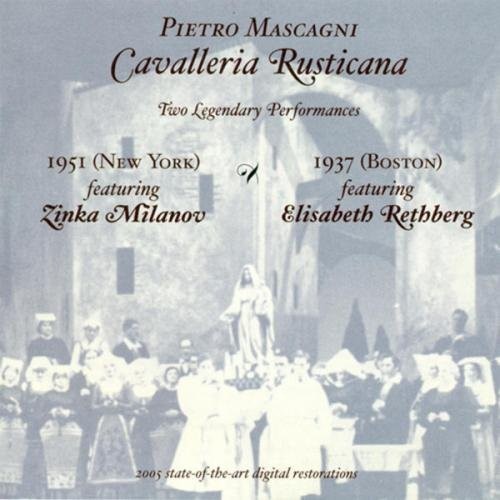MASCAGNI, P.: Cavalleria rusticana (Milanov, Rethberg) (1937