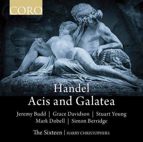 HANDEL, G.F.: Acis and Galatea, HWV 49 (excerpts)