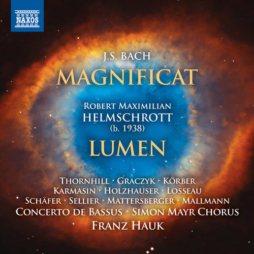 J.S. Bach: Magnificat, BWV 243 - Helmschrott: Lumen