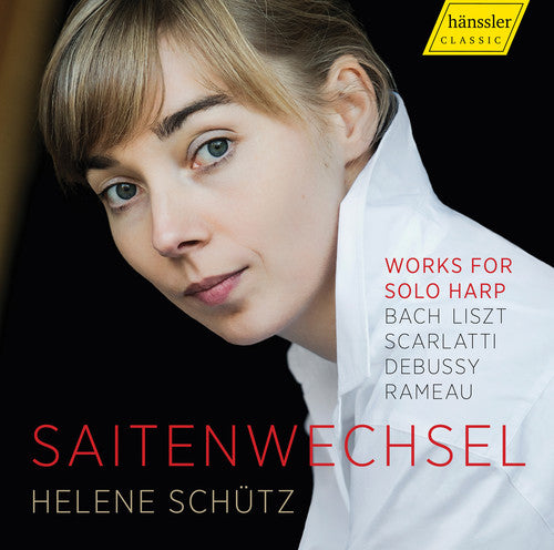 Saitenwechsel: Works for Solo Harp / Schutz