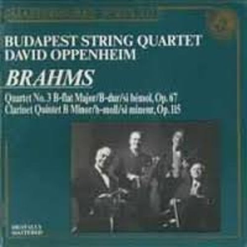 Brahms: String Quartet No 3, Clarinet Quintet / Budapest Qt