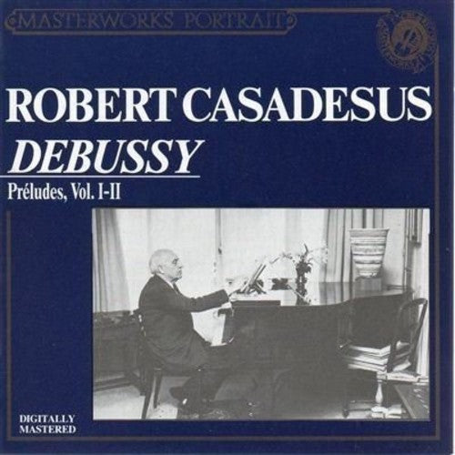 Debussy: Preludes For Piano Books 1 & 2 / Casadesus