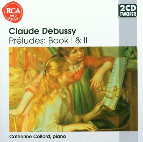 Debussy: Preludes Books 1 & 2 / Catherine Collard