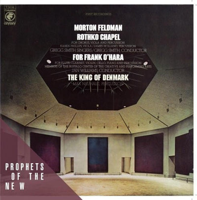 Feldman: Rothko Chapel, For Frank O'Hara / Williams, Gregg Smith Singers
