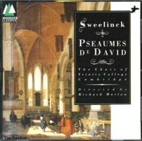 Sweelinck: Psaumes De David / Marlow, Trinity College Choir