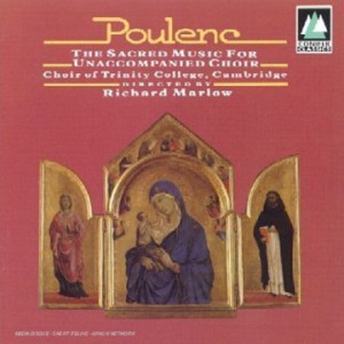 Poulenc: The Sacred Music For Unaccompanied Choir / Marlow