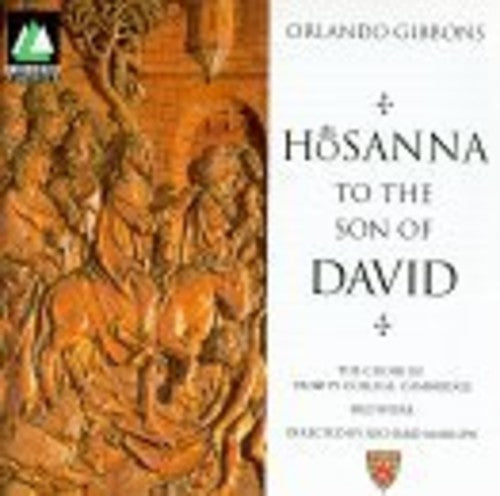 Gibbons: Hosanna To The Son Of David / Marlow, Fretwork
