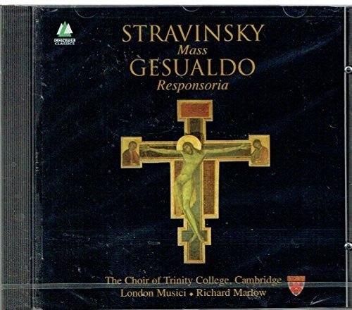 Stravinsky: Mass;  Gesualdo: Responsoria / Richard Marlow