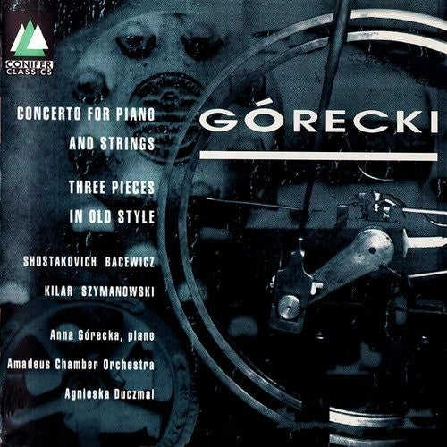 Górecki: Piano Concerto, Etc;  Shostakovich, Et Al