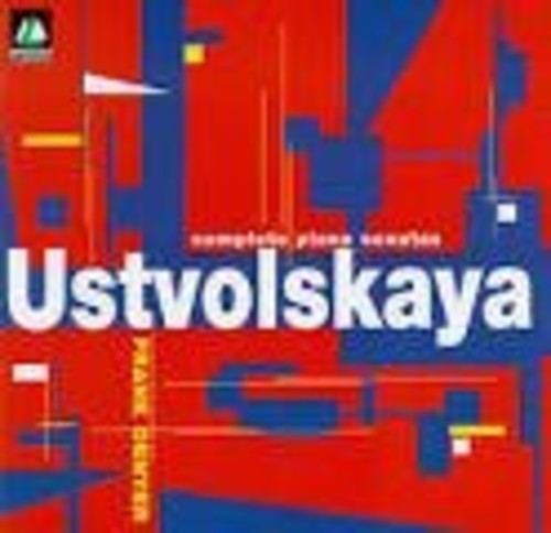 Ustvolskaya: Piano Sonatas / Frank Denyer