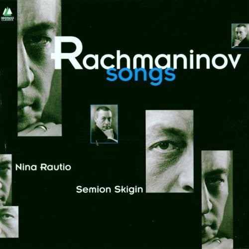 Rachmaninov: Songs / Nina Rautio, Semion Skigin