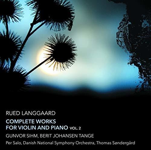 Langgaard: Complete Works for Violin and Piano, Vol. 2 / Sihm, Tange