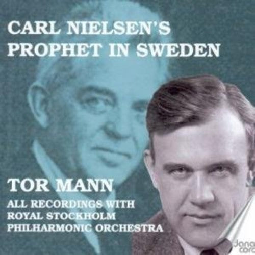 NIELSEN, C.: Orchestral Music (Prophet in Sweden) (1944-1961