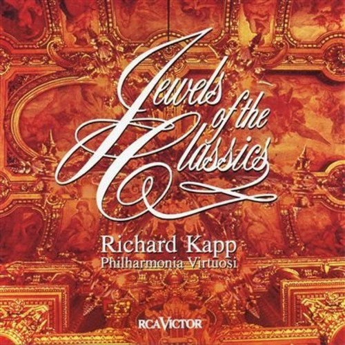 Jewels Of The Classics / Richard Kapp, Philharmonia Virtuosi