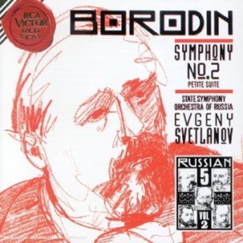Borodin: Symphony No 2, Petite Suite / Evgeny Svetlanov