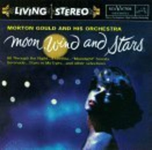 Moon, Wind And Stars / Morton Gould And His Orchestra