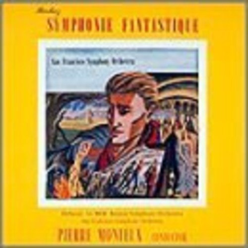 Berlioz: Symphonie Fantastique; Debussy: La Mer / Monteux