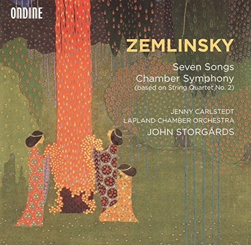 Zemlinsky: 7 Songs & Chamber Symphony / Storgards, Lapland Chamber Orchestra