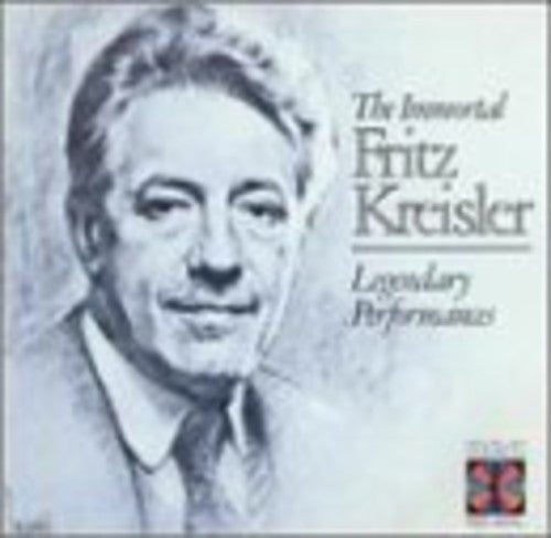 The Immortal Fritz Kreisler