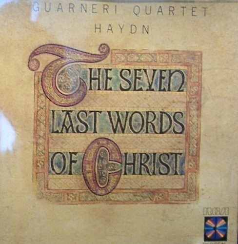 Haydn: The Seven Last Words Of Christ / Guarneri Quartet