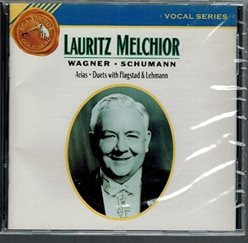 Wagner, Schumann: Arias & Duets / Lauritz Melchior
