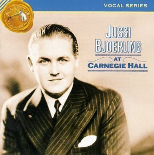 Vocal Series - Jussi Björling At Carnegie Hall
