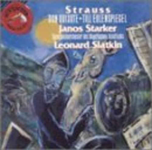Strauss: Don Quixote, Till Eulenspiegel / Starker, Slatkin