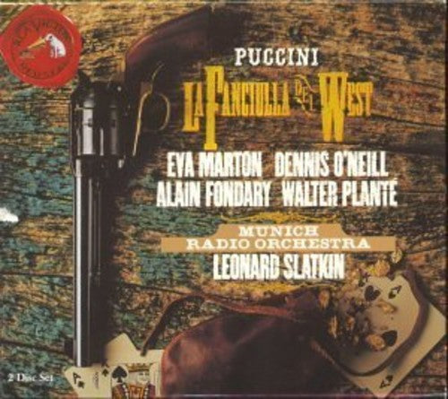 Puccini: La Fanciulla Del West / Slatkin, Marton, O'neill