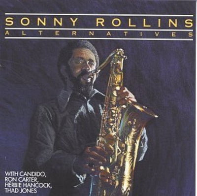Alternatives / Sonny Rollins