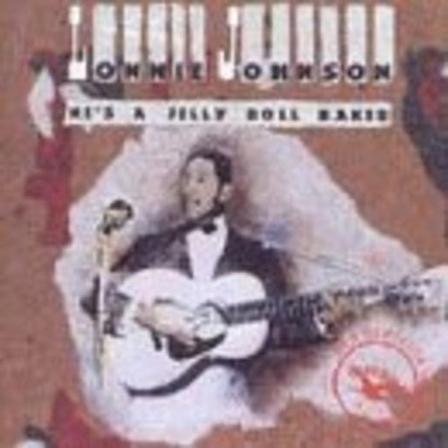 He's A Jelly Roll Baker / Lonnie Johnson
