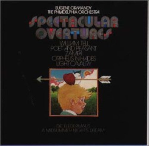 Spectacular Overtures / Ormandy, Philadelphia Orchestra