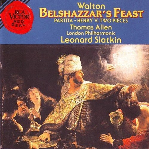 Walton: Belshazzar's Feast, Partita, Etc / Slatkin, Lpo